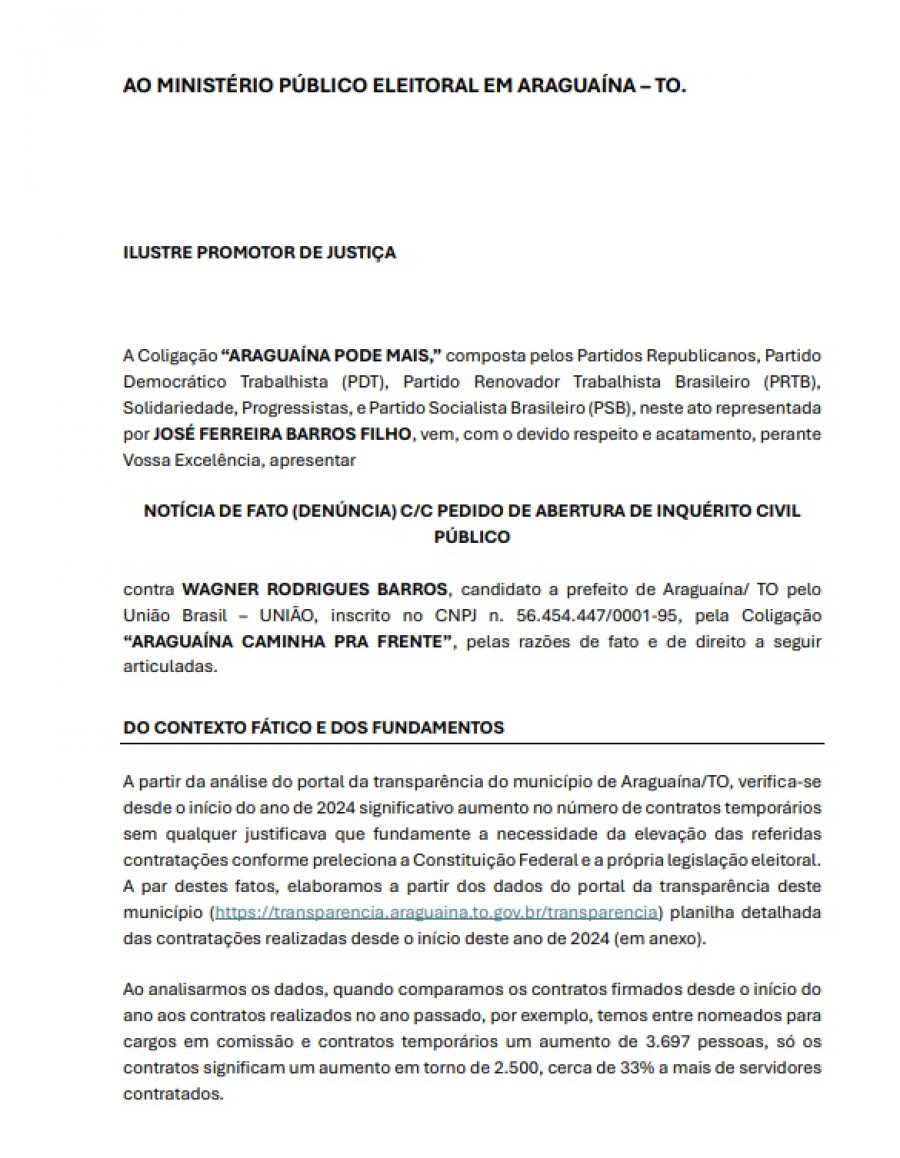Denúncia foi feita pela Coligação Araguaína Pode Mais.