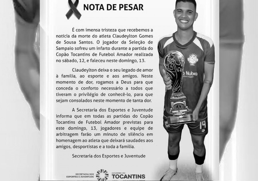 Nota de pesar pela morte do jogador em partida de futebol amador no Tocantins — Foto: Seju/Divulgação