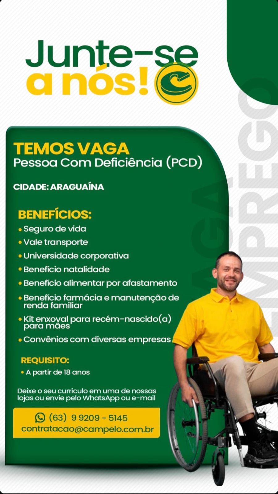 Interessados podem enviar currículo por WhatsApp, e-mail ou diretamente nas unidades da empresa.