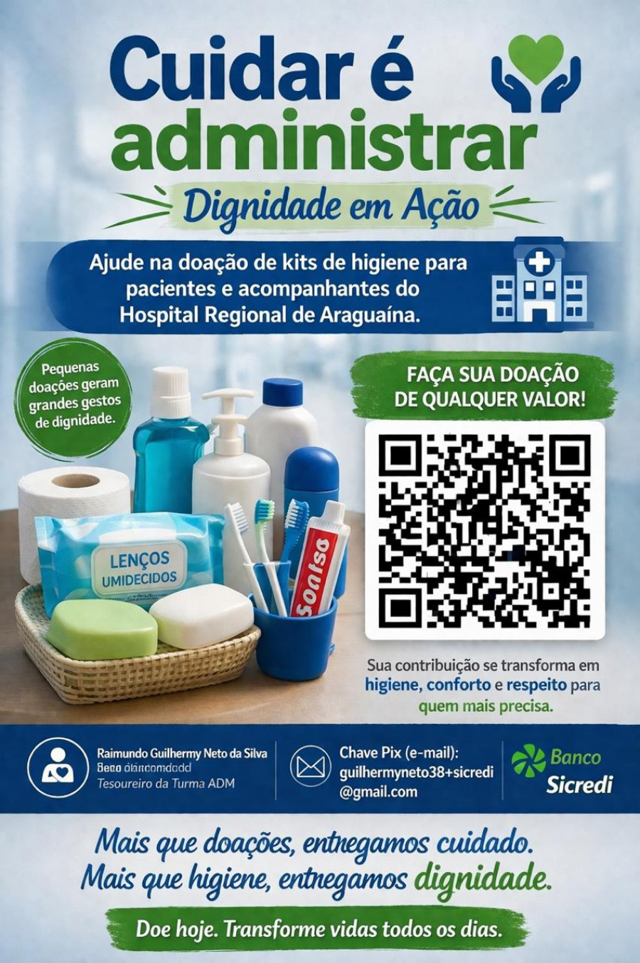 Campanha “Cuidar e Administrar: Dignidade em Ação” arrecada produtos de higiene para pacientes e acompanhantes do Hospital Regional de Araguaína (Foto: Divulgação)