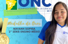 Aluna Nayanh Sophia, medalha de ouro na Olimpíada Nacional de Ciências