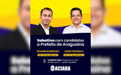 Candidatos à prefeitura de Araguaína serão sabatinados pela Aciara e SRA.