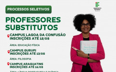 IFTO está com inscrições abertas para professores substitutos em três unidades do Tocantins