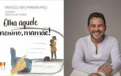 Francisco Neto Pereira Pinto apresenta Olha aquele menino, mamãe!, obra que ensina crianças a refletirem sobre solidariedade e desigualdade social.