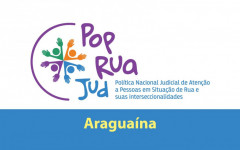Mutirão Pop Rua Jud reúne instituições públicas e privadas para atendimento humanizado à população em situação de rua e vulnerabilidade social em Araguaína.