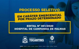 Profissionais selecionados atuarão no Hospital de Campanha em Palmas.