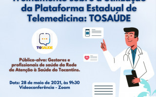 Evento trará orientações sobre a plataforma on-line de atendimento médico.