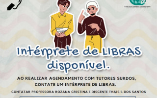 A disponibilização de intérpretes de Libras facilita e aprimora o atendimento.