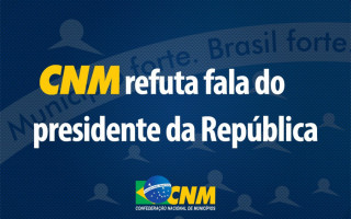 A CNM rebateu fala do presidente  Jair Bolsonaro nesta terça-feira, 7 de setembro, na Avenida Paulista.