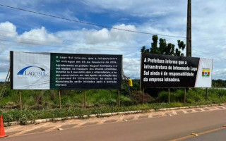 Prefeitura e dona do loteamento Lago Sul tiveram DR em outdoors 