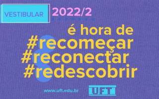 Incrições para o Vestibular 2022 da UFT encerram nesta segunda-feira, 21 de março.