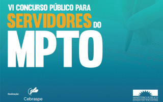 O VI concurso público para o quadro auxiliar do MPTO oferece 54 vagas.
