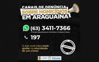 As denúncias podem ser realizadas por meio do Disk Denúncia 197 ou pelo WhatsApp da DHPP Araguaína: (63) 3411-7366. 