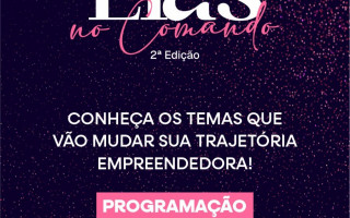 Fórum contará com palestras, painéis temáticos e momentos culturais voltados ao empoderamento feminino