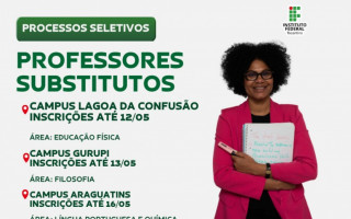 IFTO está com inscrições abertas para professores substitutos em três unidades do Tocantins