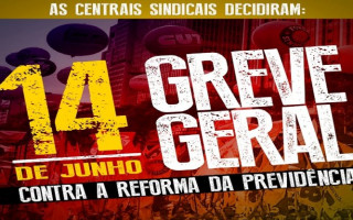 Centrais Sindicais convocam Greve Geral