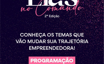 Fórum contará com palestras, painéis temáticos e momentos culturais voltados ao empoderamento feminino