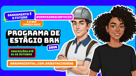 BRK abre inscrições para o Programa de Estágio 2026 com vagas no Tocantins 