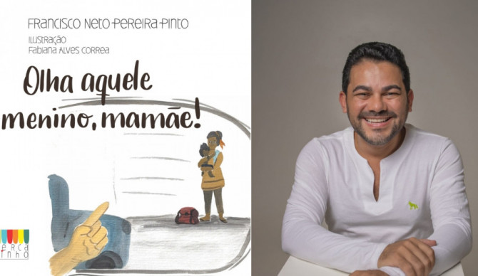 Francisco Neto Pereira Pinto apresenta Olha aquele menino, mamãe!, obra que ensina crianças a refletirem sobre solidariedade e desigualdade social.